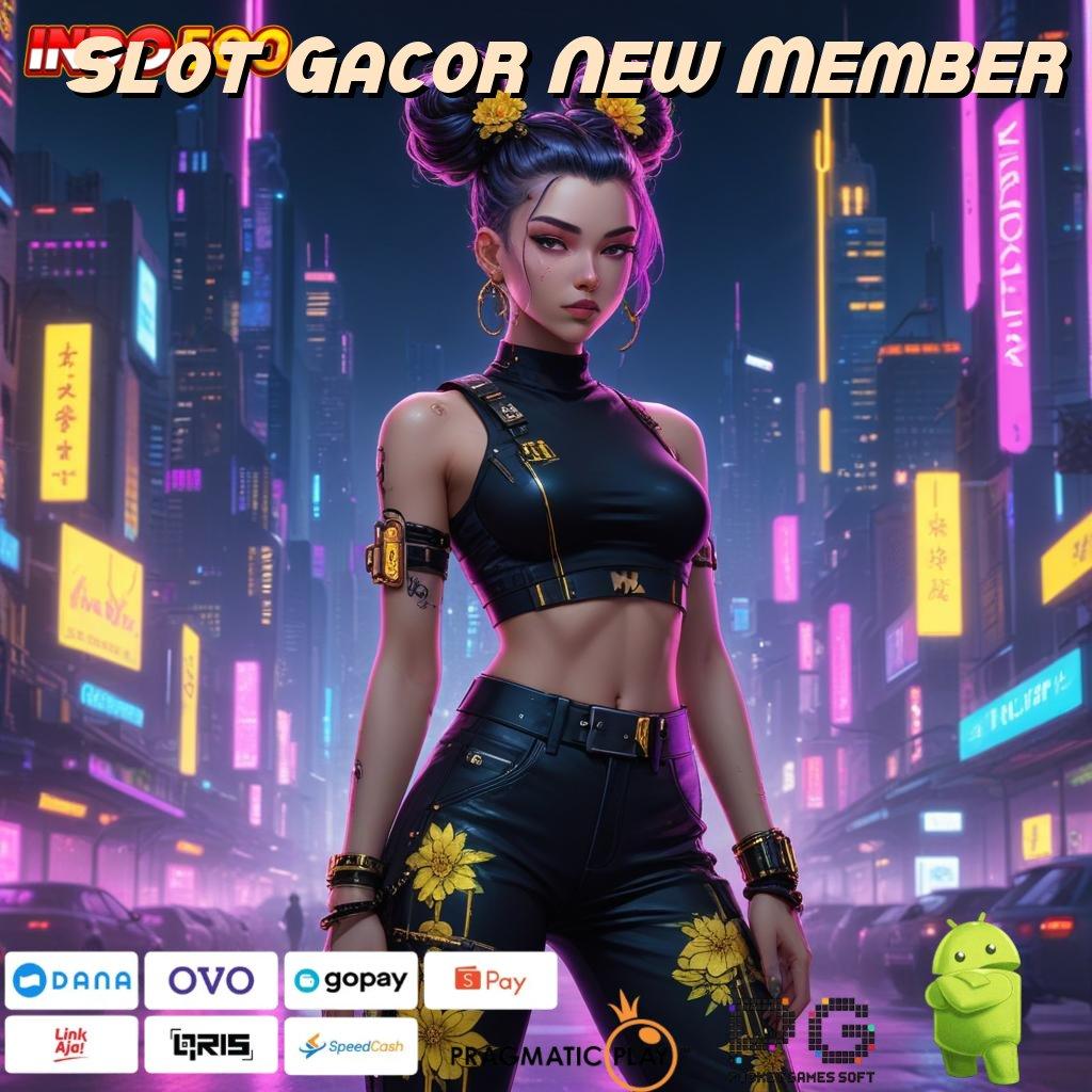 Slot Gacor New Member