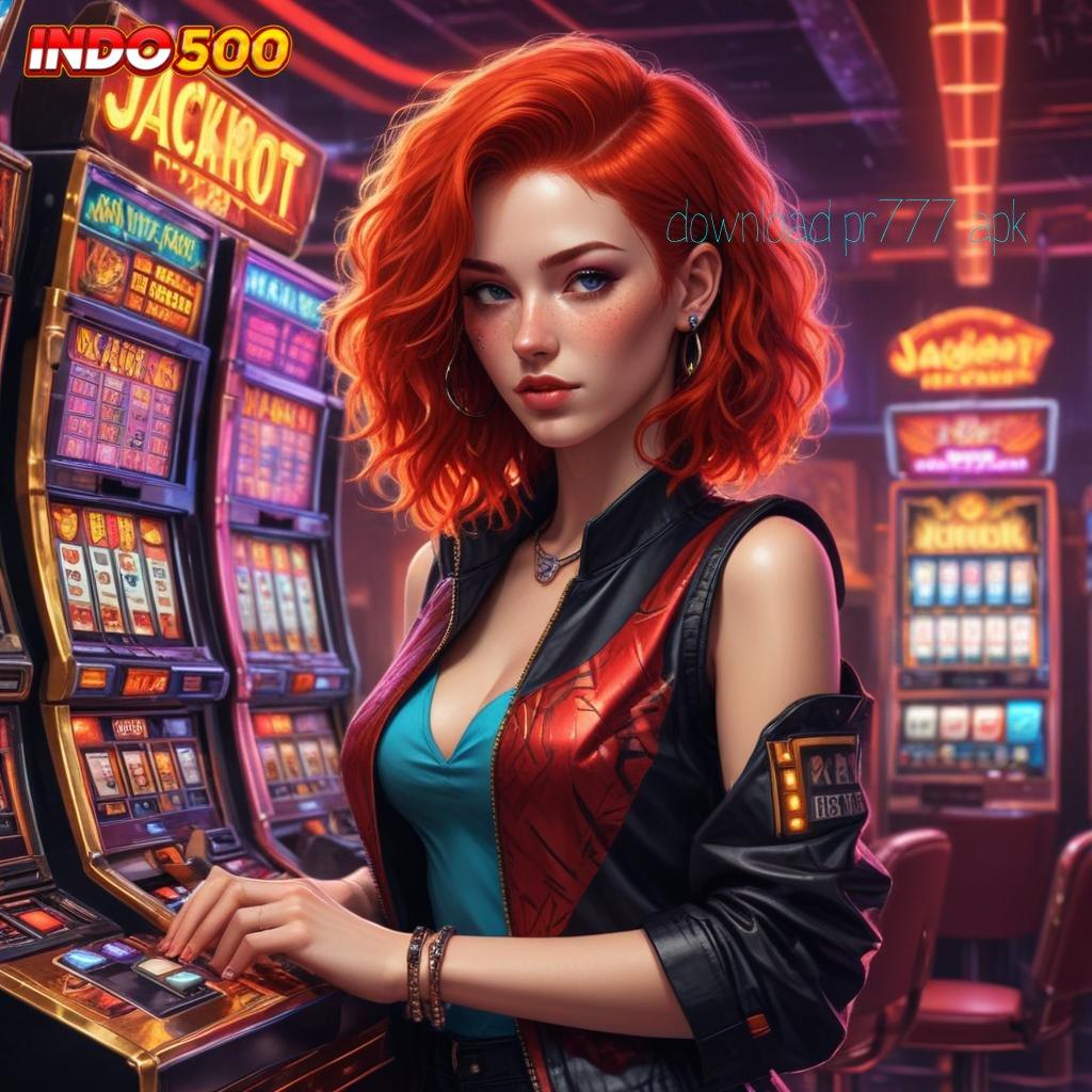 DOWNLOAD PR777 APK ✧ Sentuhlah Bonus Besar untuk Spin Gampang