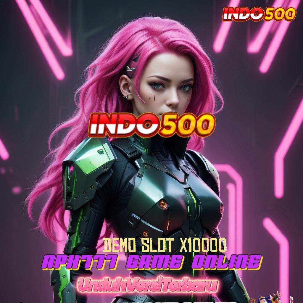 DEMO SLOT X10000 ✷ Versi Kekinian Pemula 100 Bonus Tanpa IP