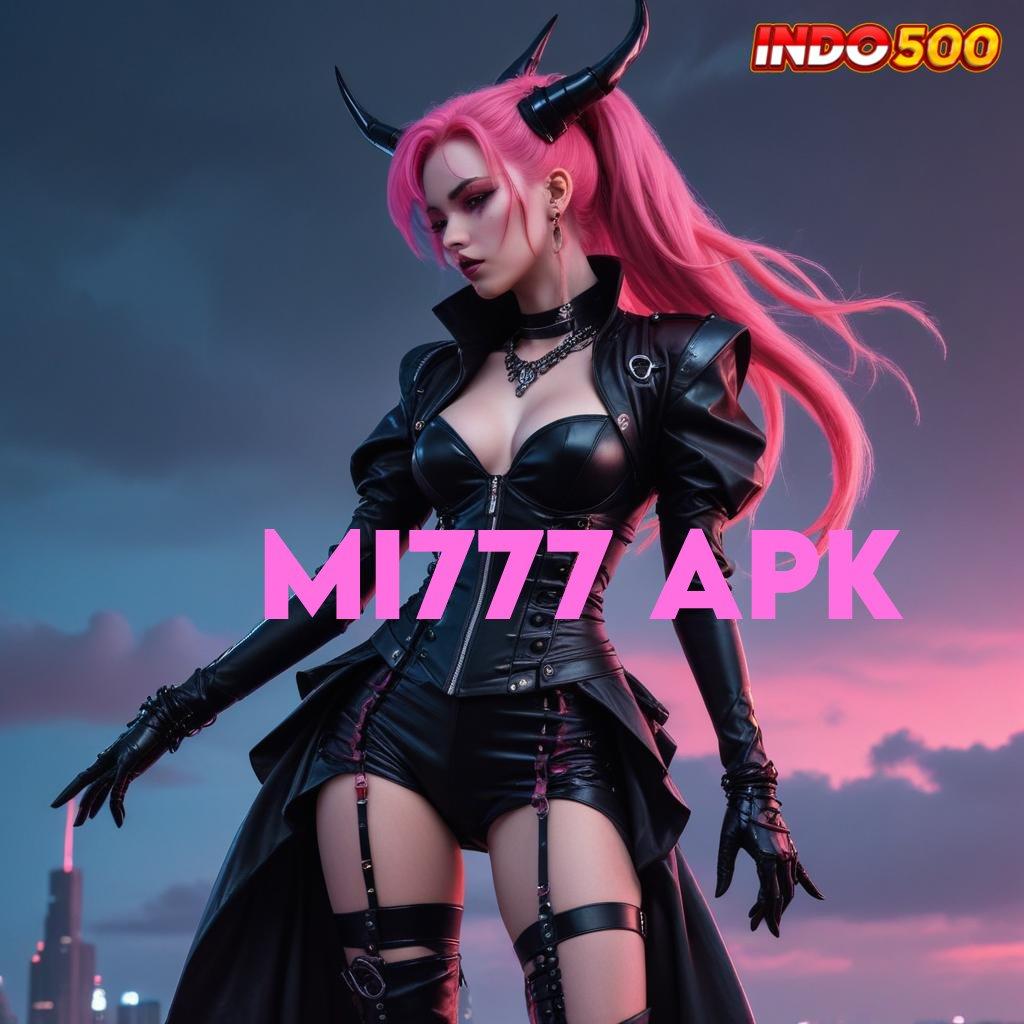 MI777 APK Langsung RTP Ciri Baru