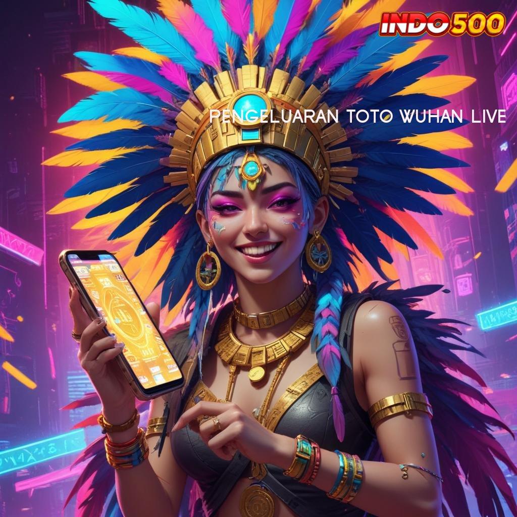 PENGELUARAN TOTO WUHAN LIVE ♍ Unduh APK Slot Advance Dengan Event Harian Stabil