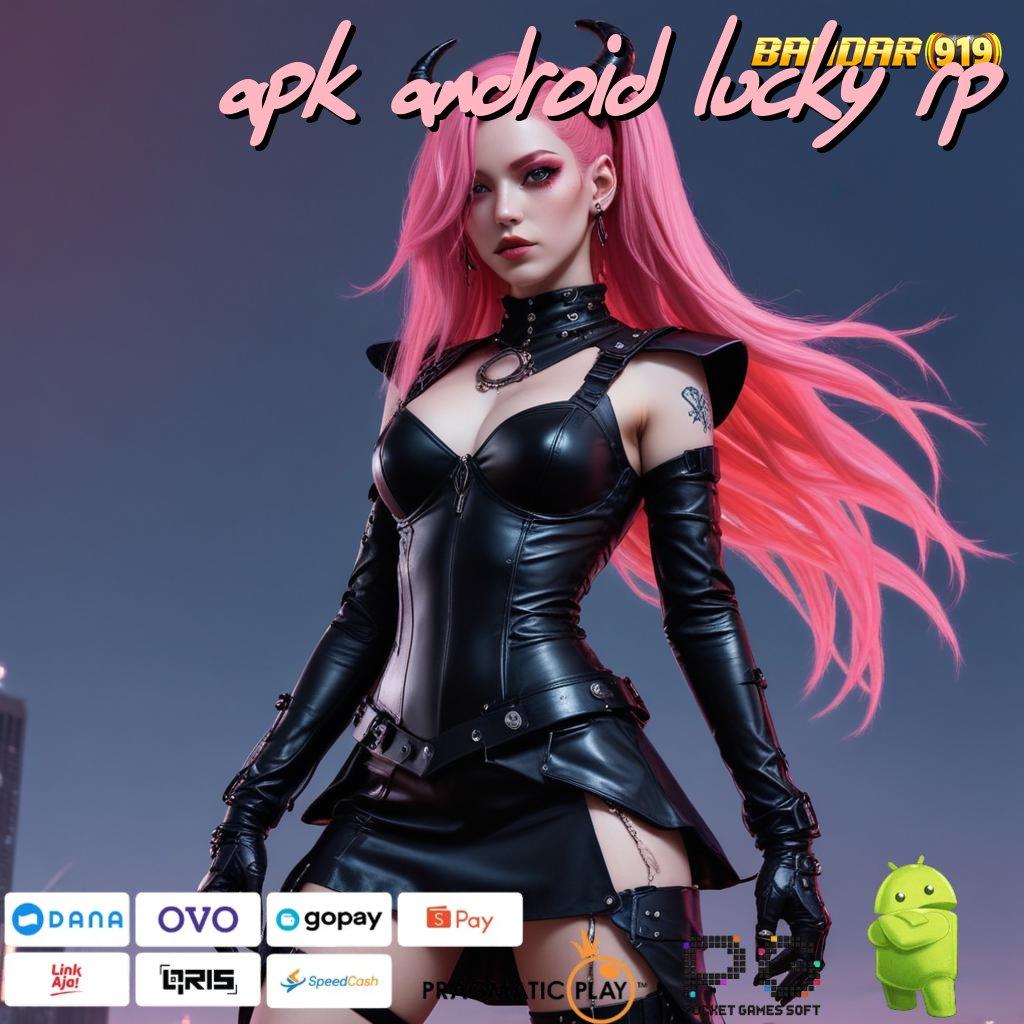 APK ANDROID LUCKY RP | Apk Blockchain Dengan (Versi New) 6.3 Praktis Dan Cepat