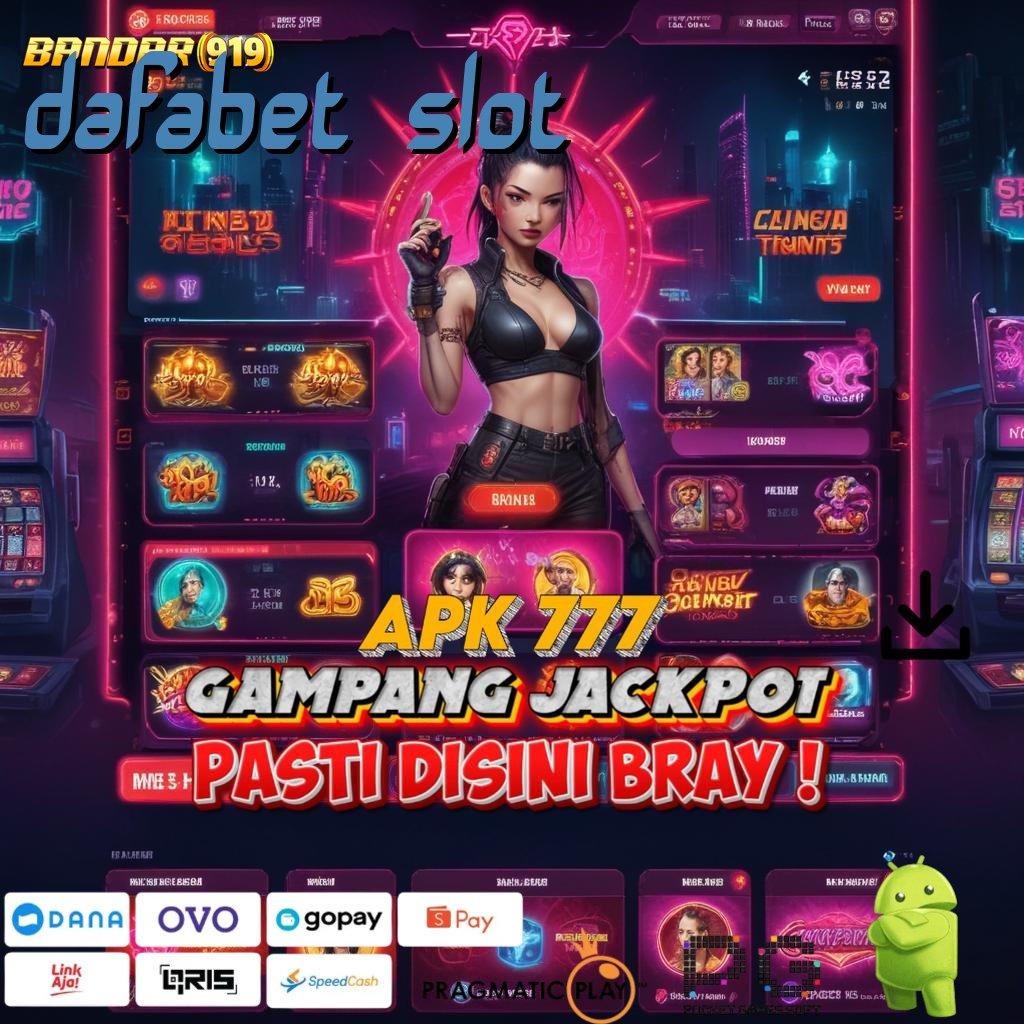 DAFABET SLOT , Keluaran Paling Fresh