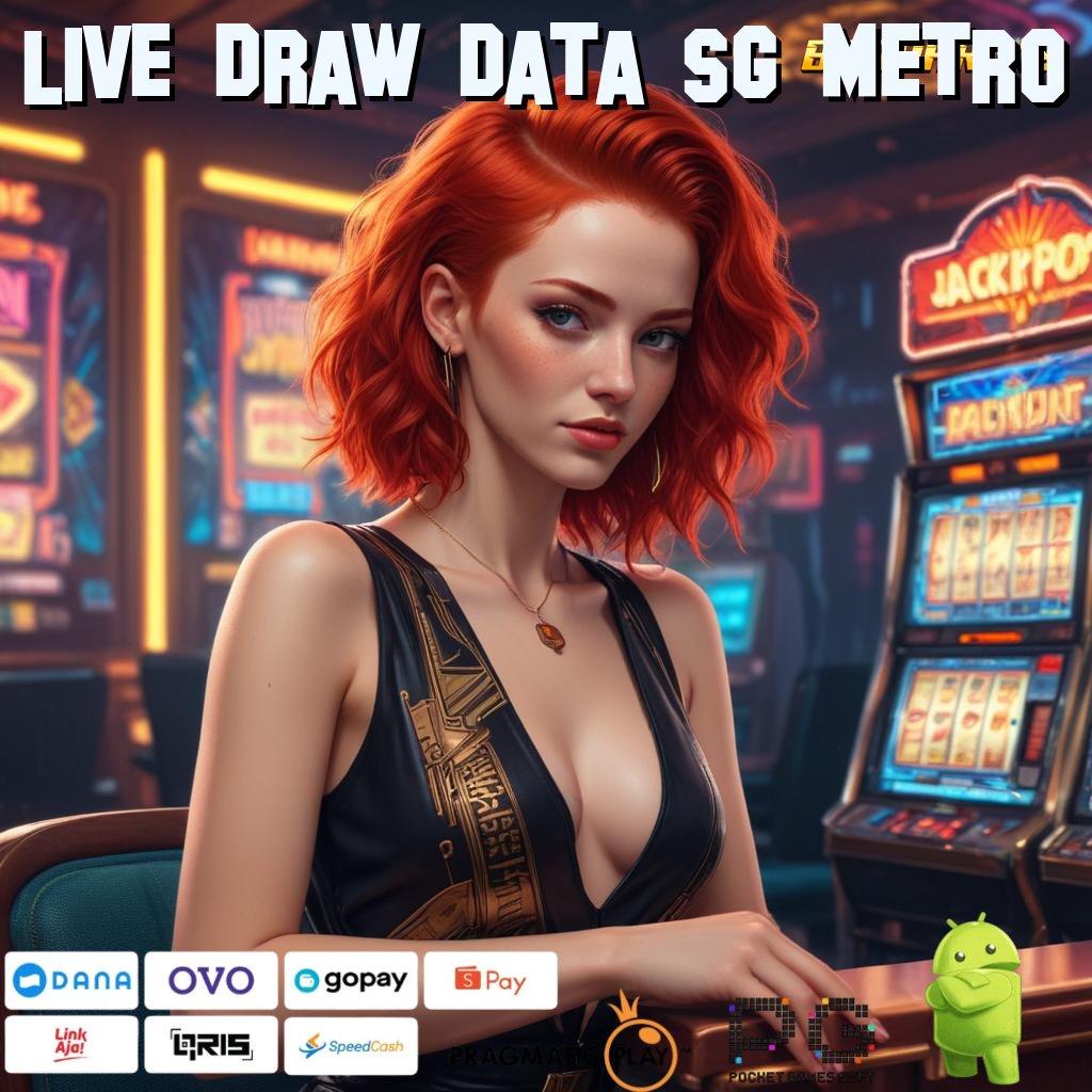 LIVE DRAW DATA SG METRO , Marketplace Game Serba Ada Permainan Yang Sejalan Dengan Teknologi