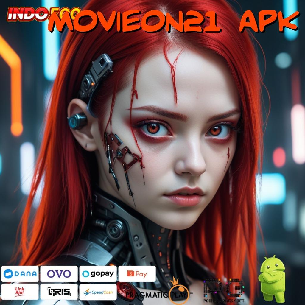 MOVIEON21 APK Slot Aplikasi Untuk Keberuntungan