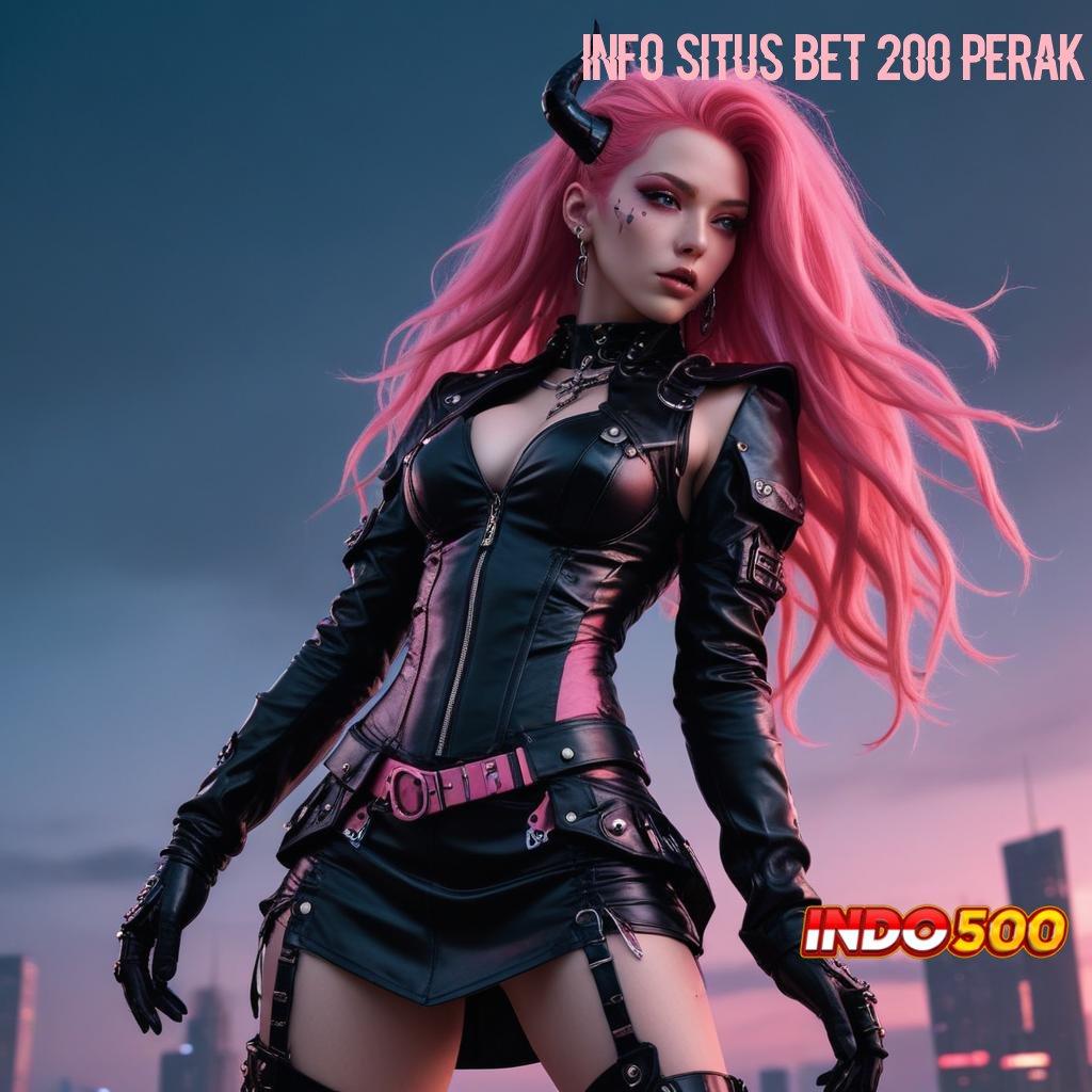 INFO SITUS BET 200 PERAK ⚌ Jalur Alternatif untuk Keuntungan Instan