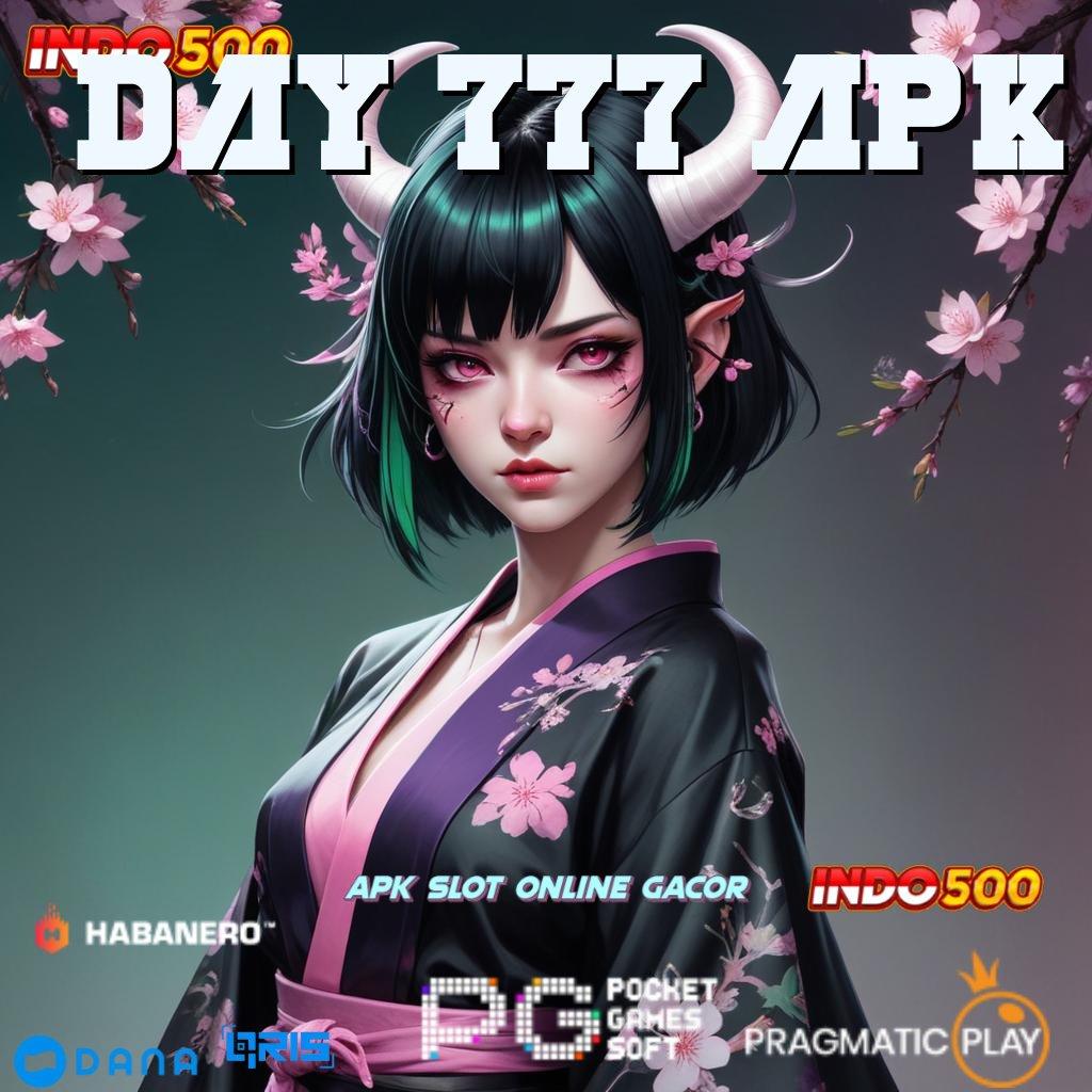 DAY 777 APK , slot dengan pembayaran besar sekali