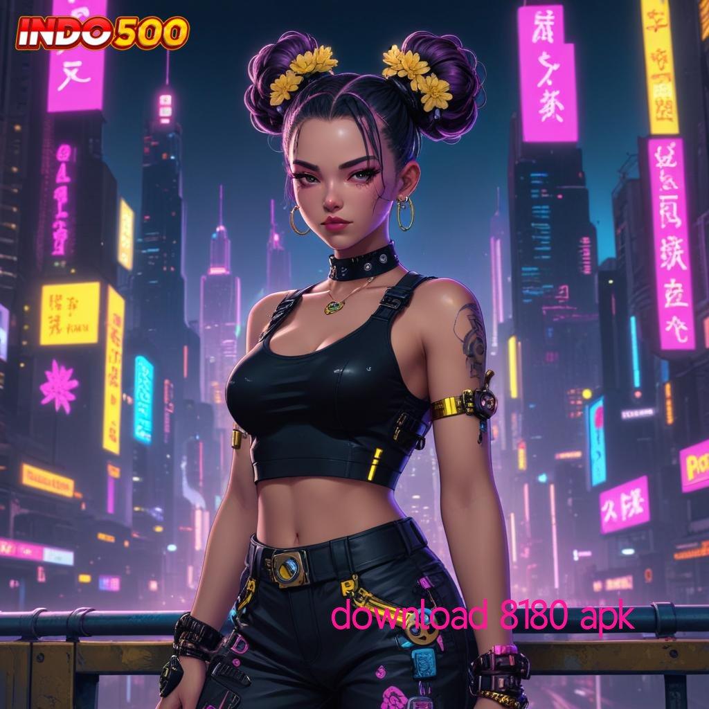 DOWNLOAD 8180 APK ✧ Peluang Tak Terbatas di Dunia Slot Modern 2025