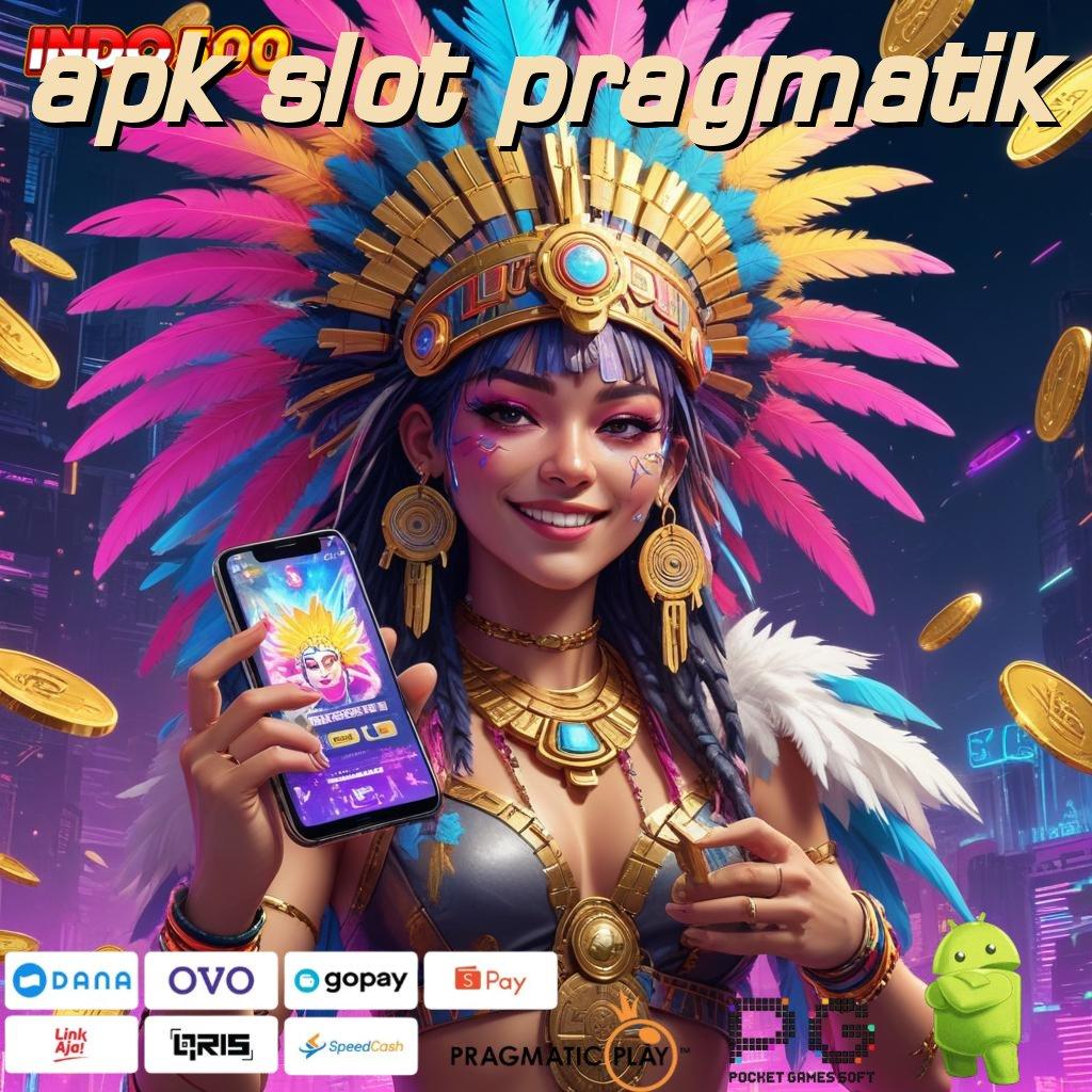 APK SLOT PRAGMATIK Rezeki Melimpah Setiap Hari Dengan Slot Bonus