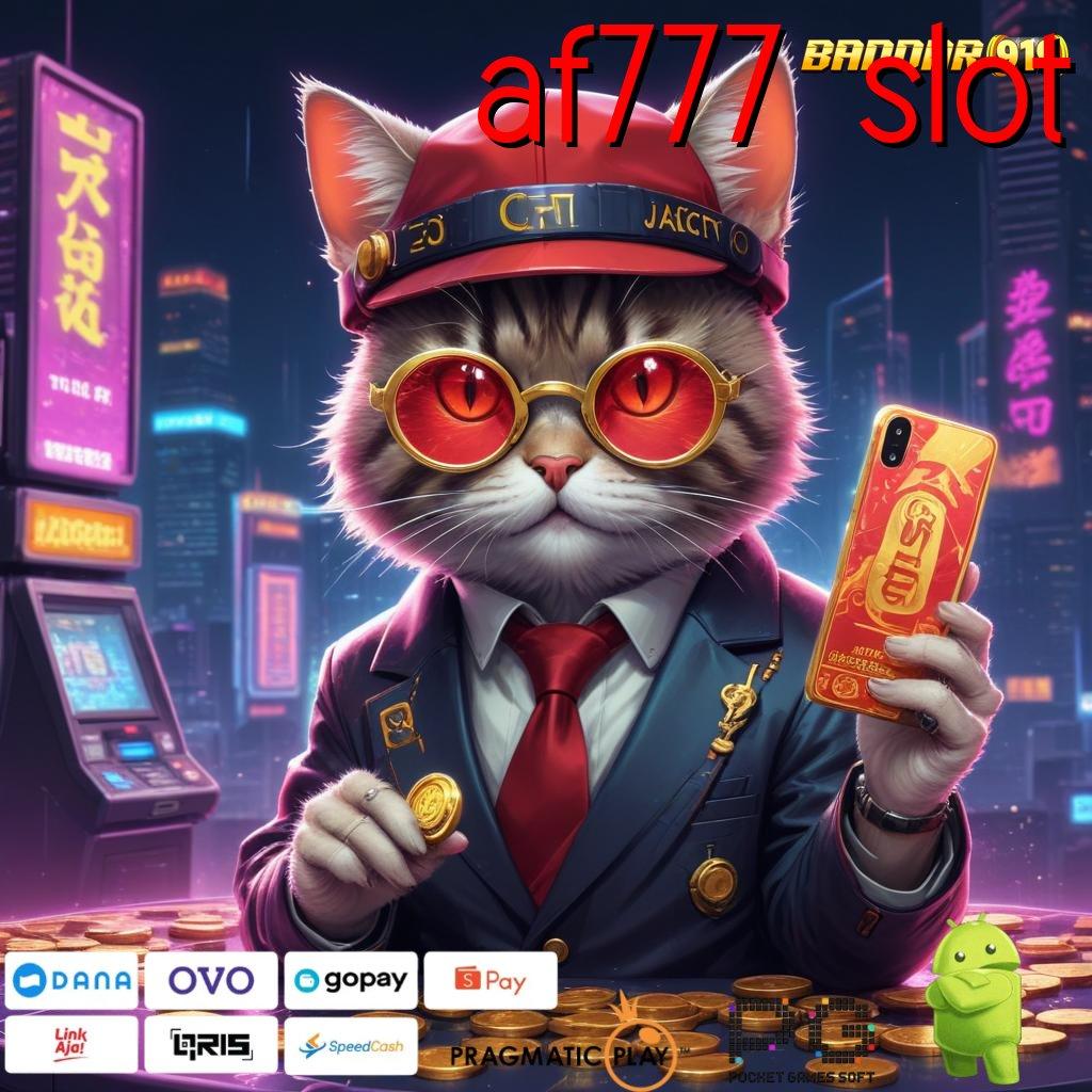 AF777 SLOT # Unduh APK Untuk Slot Bonus Mingguan Fleksibel