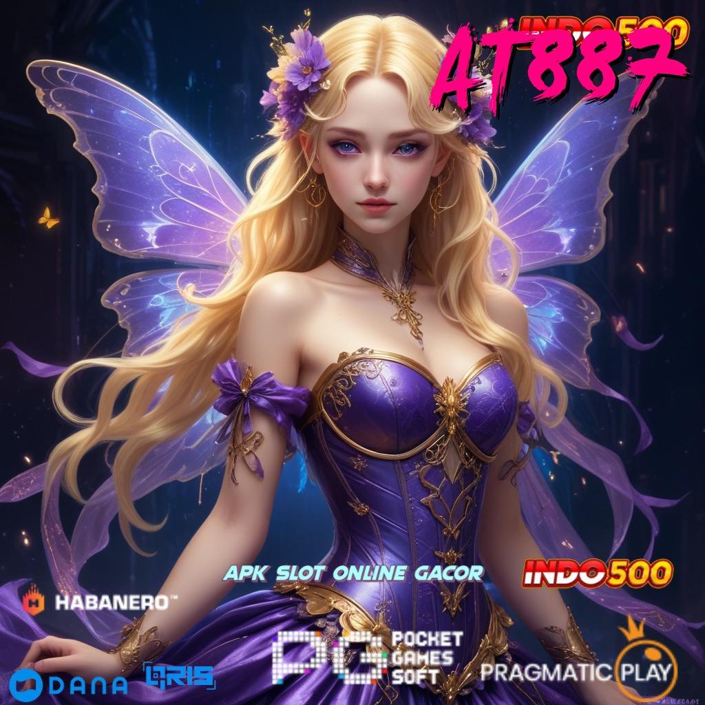 AT887 🔥 Unduh Slot Terbaru Rasakan Keuntungan Besar