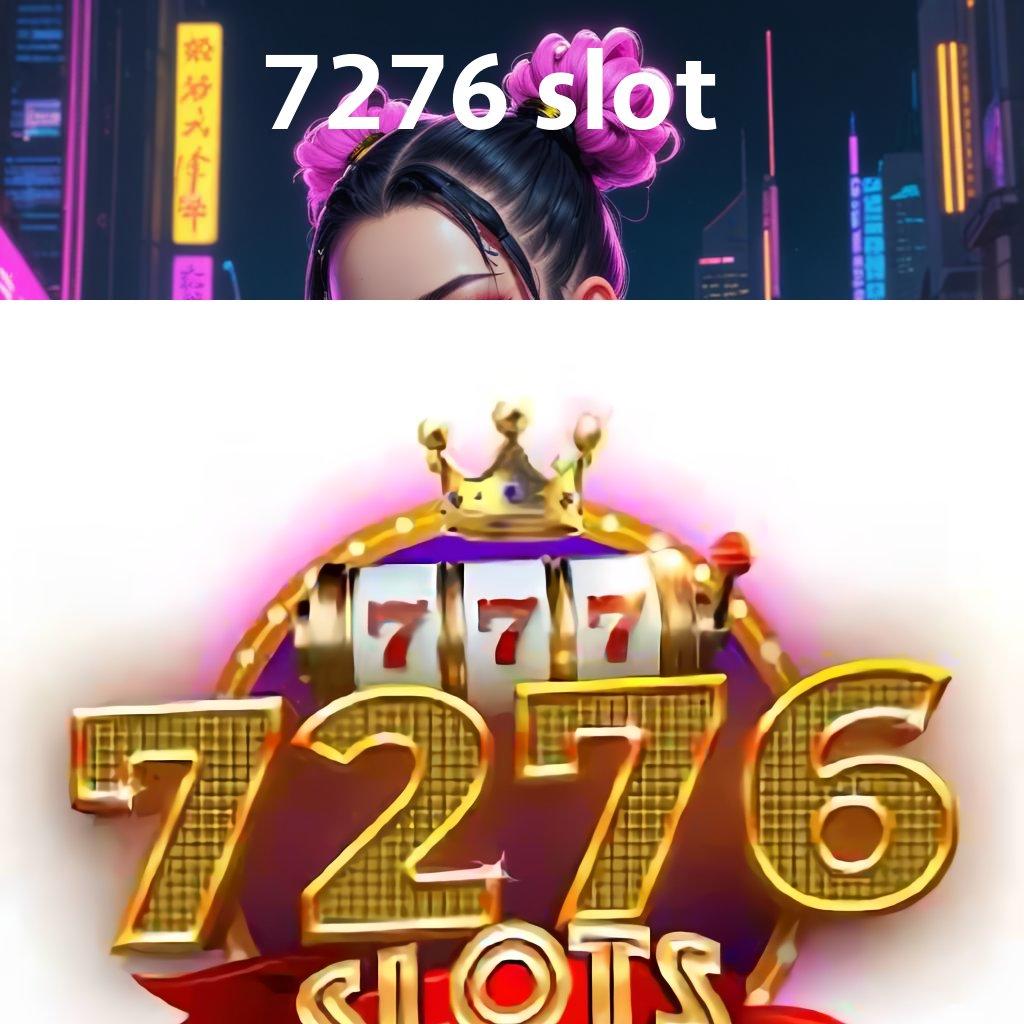 7276 SLOT ✔ Unduh Apk Modern Spin Optimal