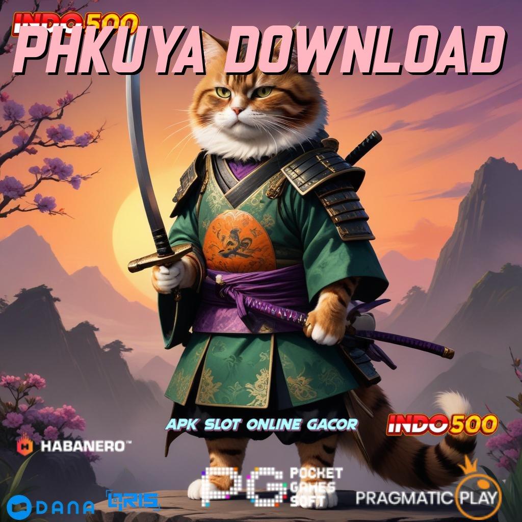 Phkuya Download