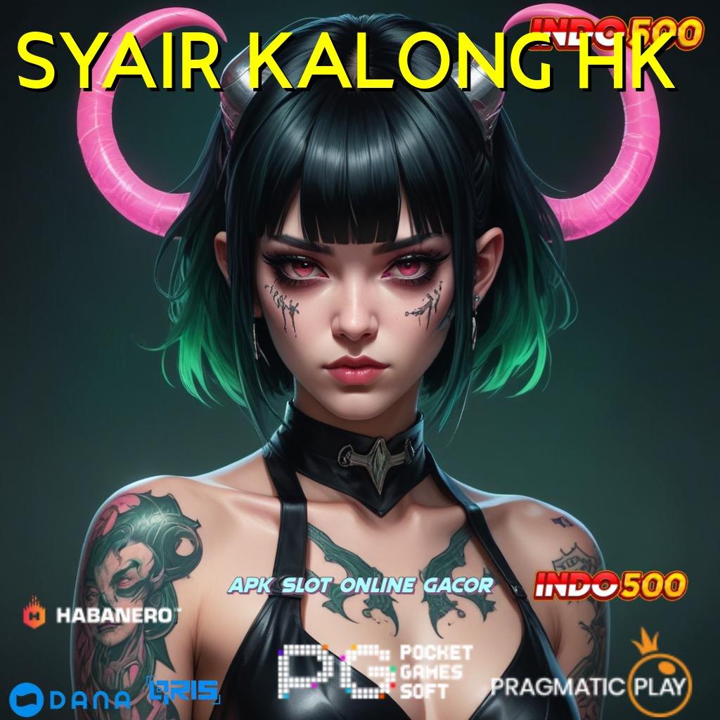 SYAIR KALONG HK ⋗ Layanan RTP Tertinggi Versi Terbaru Lingkungan Kerja