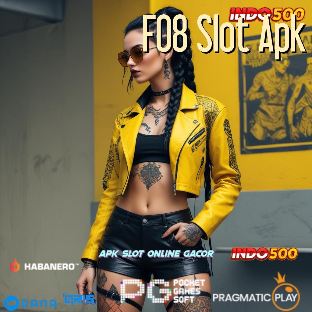 F08 Slot Apk