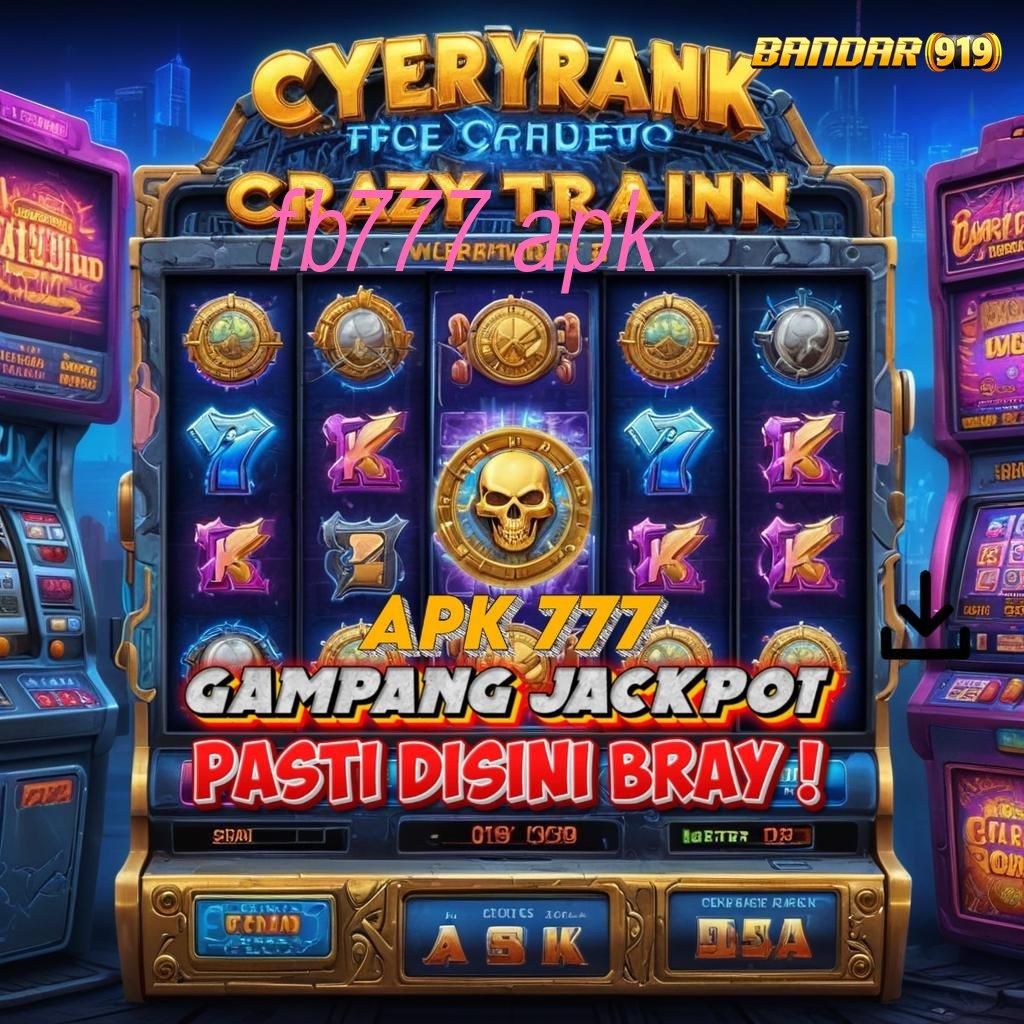 FB777 APK : Raih Bonus Instan Dalam Pola Scatter Terbaik