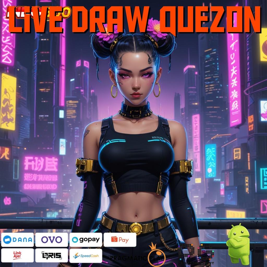 LIVE DRAW QUEZON Scatter Terjamin Spin Bonus Langsung