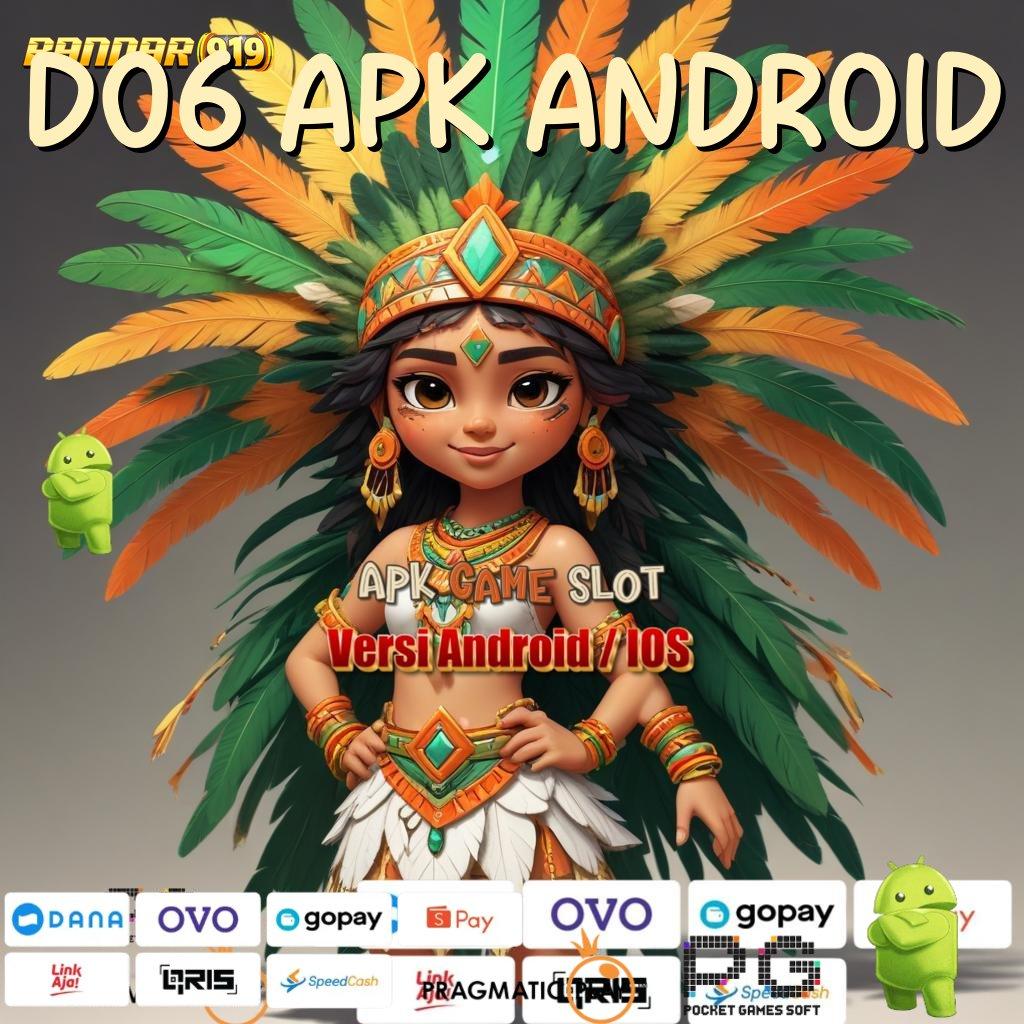 D06 APK ANDROID @ Blok Bangunan Dalam Sistem Scatter Baru Modern