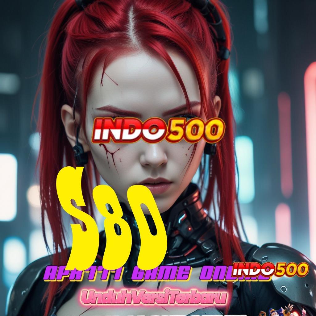 S80 ↦ Jalur Mudah Slot Bet 200 Perak Terbaik