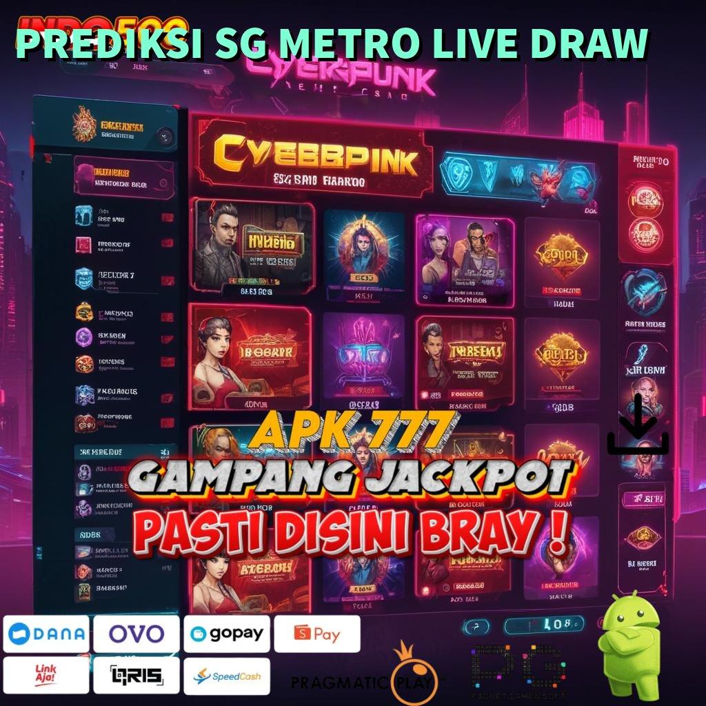 PREDIKSI SG METRO LIVE DRAW | Menciptakan Peluang Jackpot Gampang Didapatkan