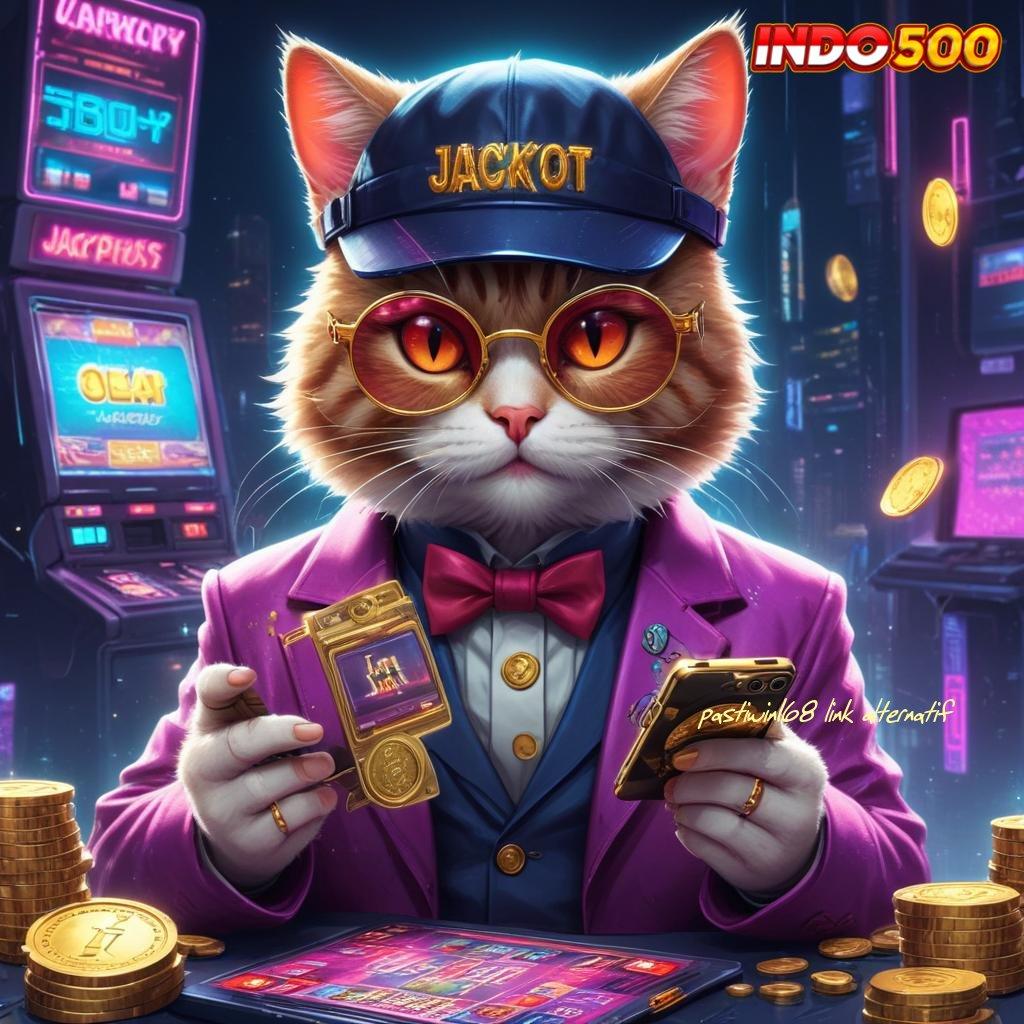 PASTIWIN168 LINK ALTERNATIF 🔥 sistem pendukung deposit tanpa potongan bonus