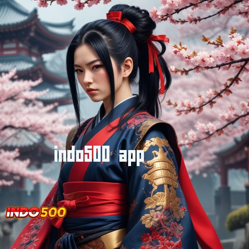 INDO500 APP 👉 Spin Seru Duit Gampang Didapat