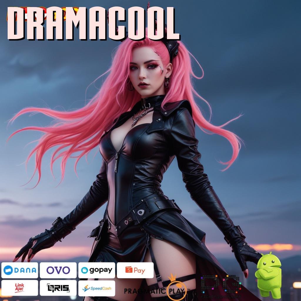 DRAMACOOL Peluang Valid Bonus Android Gratis