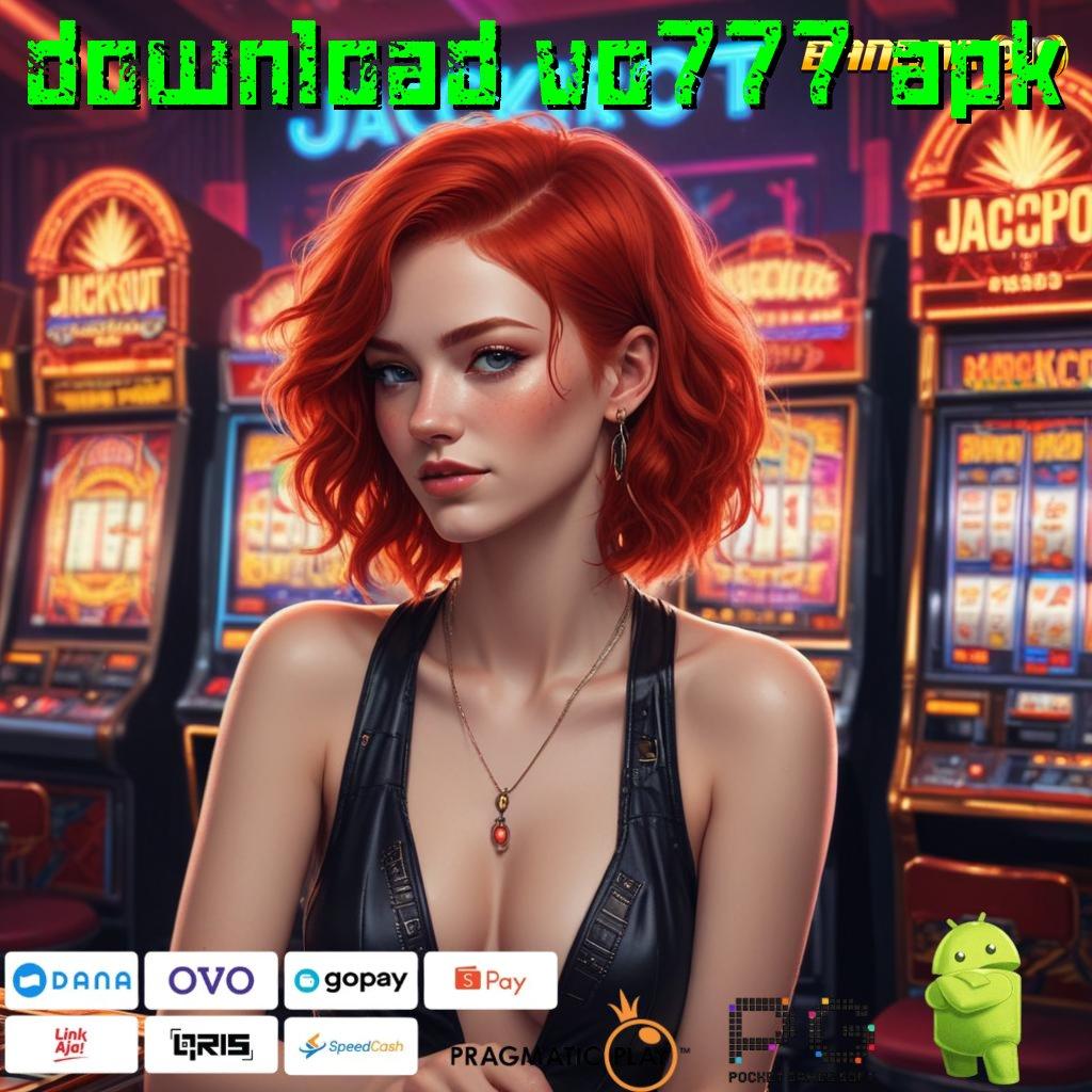 DOWNLOAD VO777 APK , Selalu Terdepan Hack Slot Tanpa Batas Apk