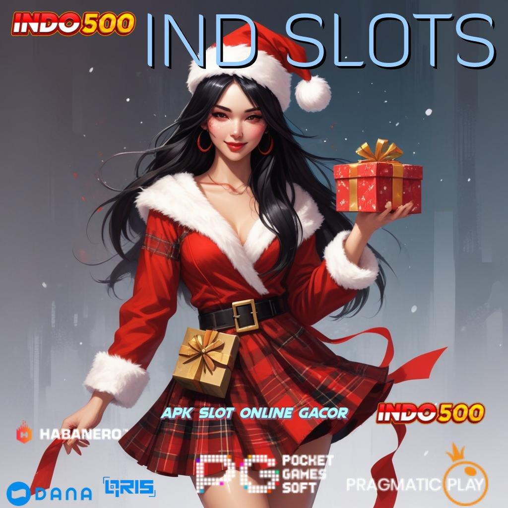 IND SLOTS | uang kecil jackpot gembira