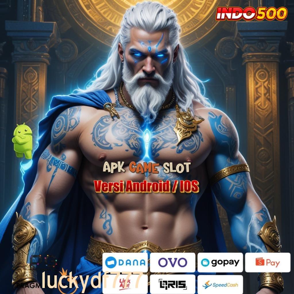 LUCKYDF777 🚀 Apk Android Pilihan Edisi Baru Tempat Favorit