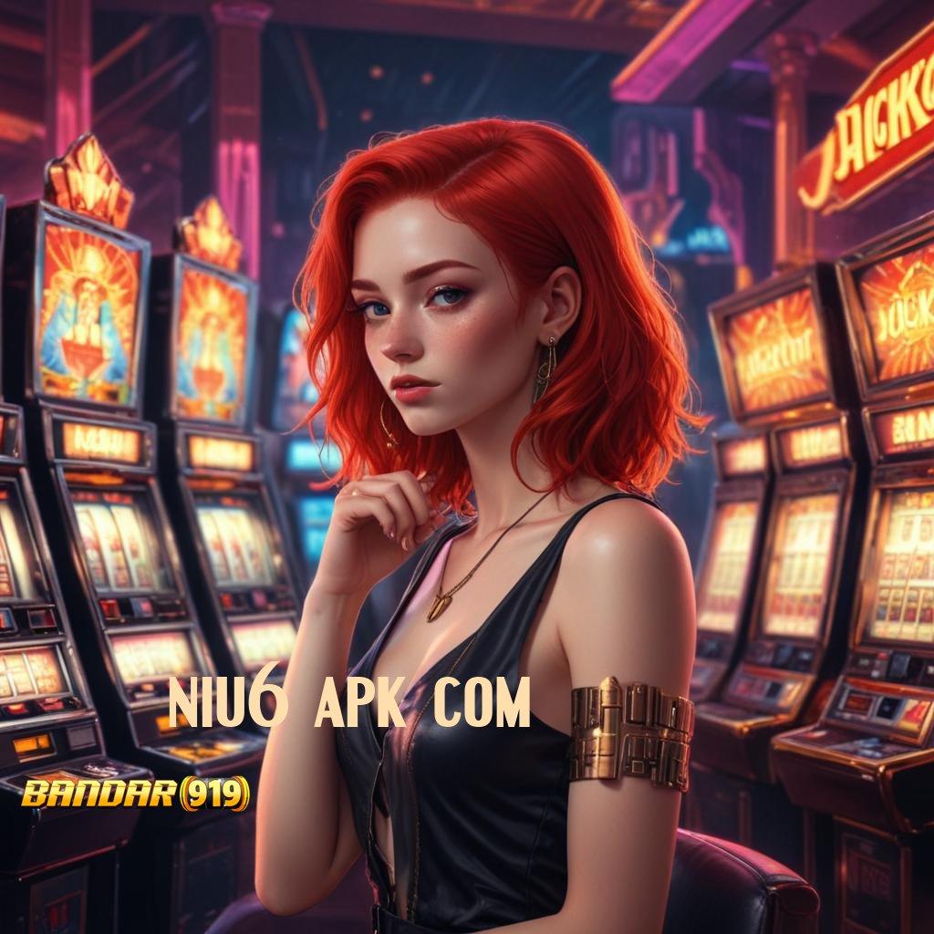 NIU6 APK COM 👉 lintasan berbeda