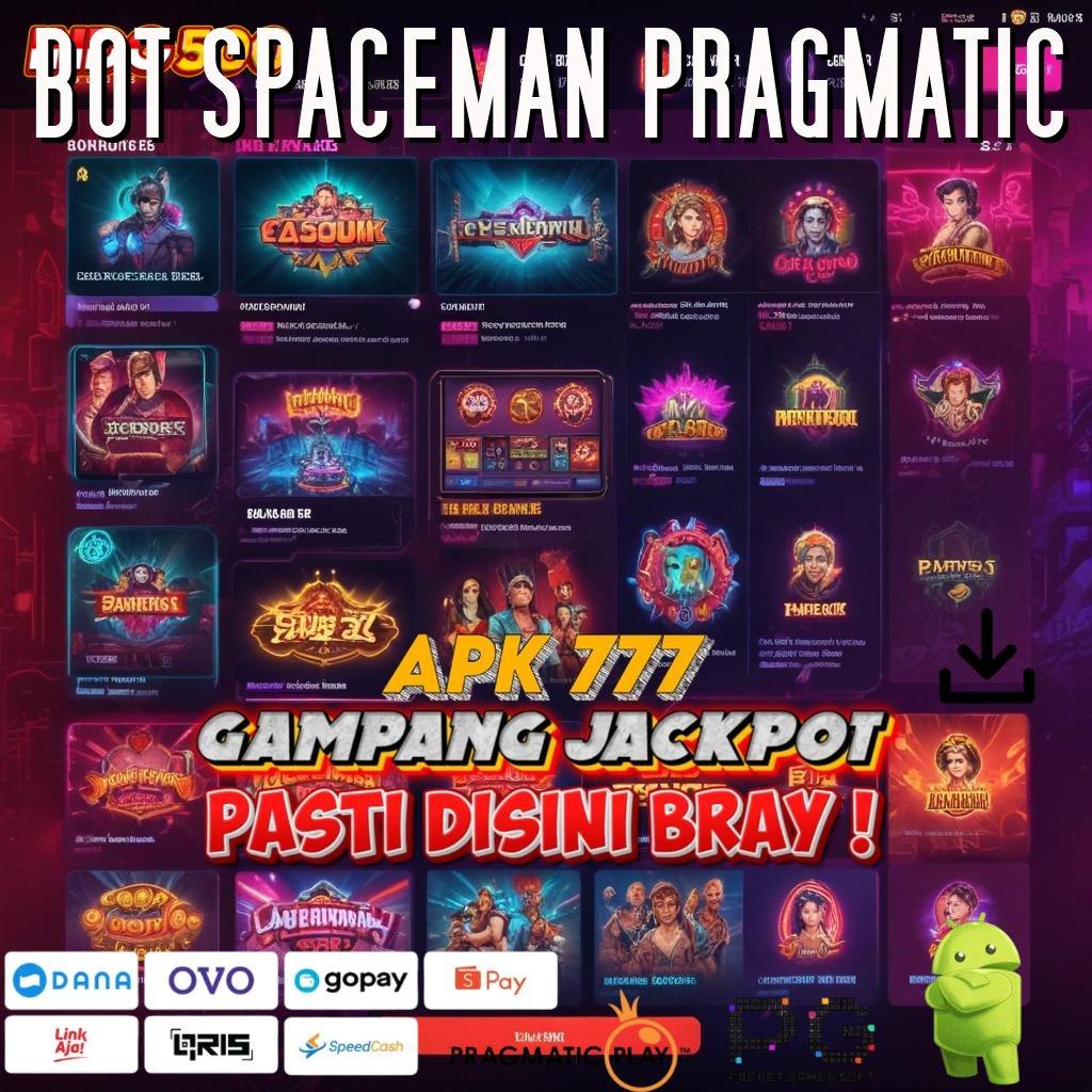 BOT SPACEMAN PRAGMATIC 🎮 dana ramah lingkungan promo code