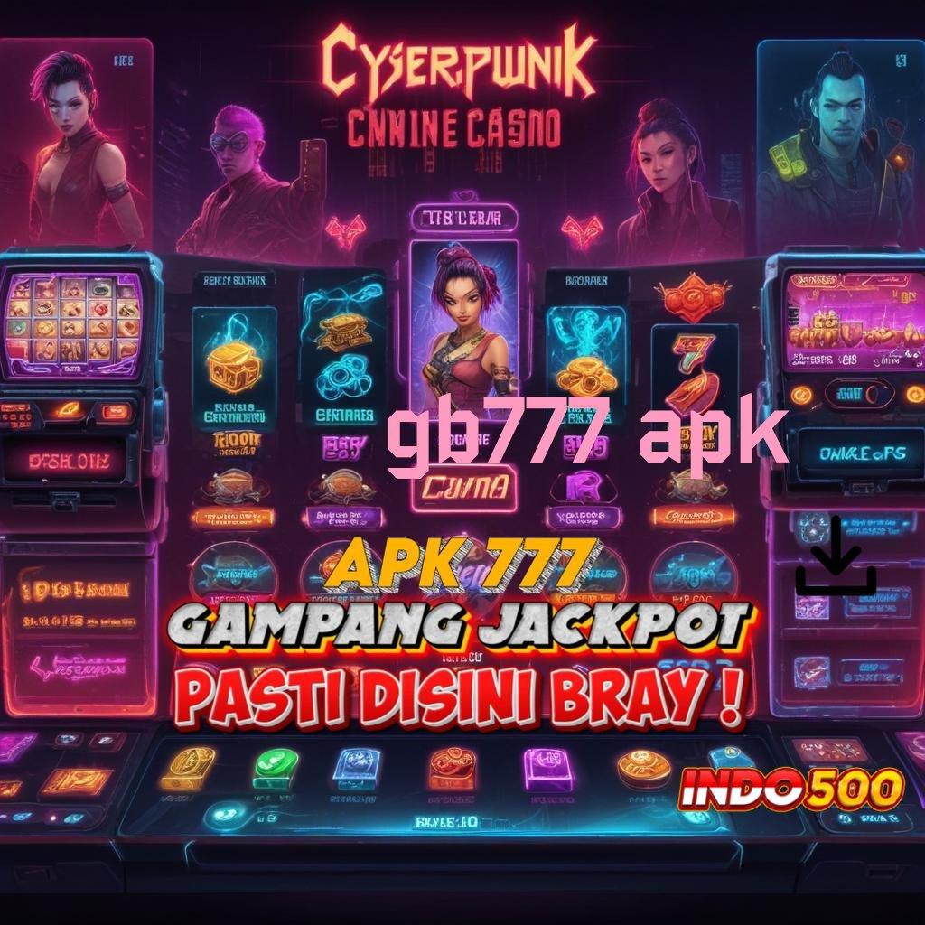 GB777 APK 🔥 kode beruntung fleksibel langsung sultan