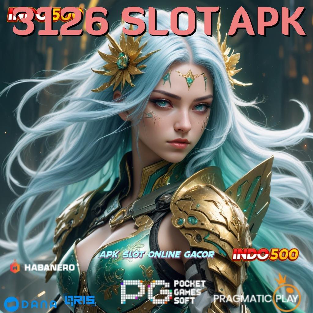 3126 SLOT APK 🔥 untung utama ambisi kesuksesan