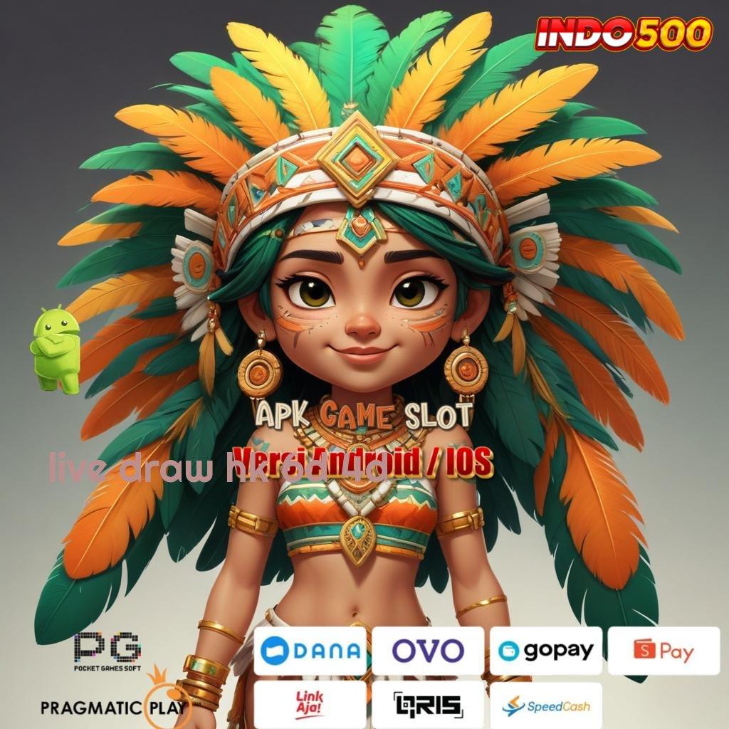 LIVE DRAW HK 6D 4D ✷ Aplikasi Versi Terbaru 2.586 – Winrate Tertinggi, Peluang di Sisi Anda