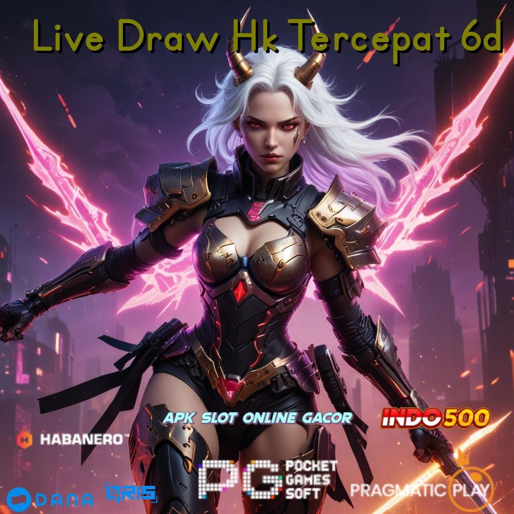 Live Draw Hk Tercepat 6d