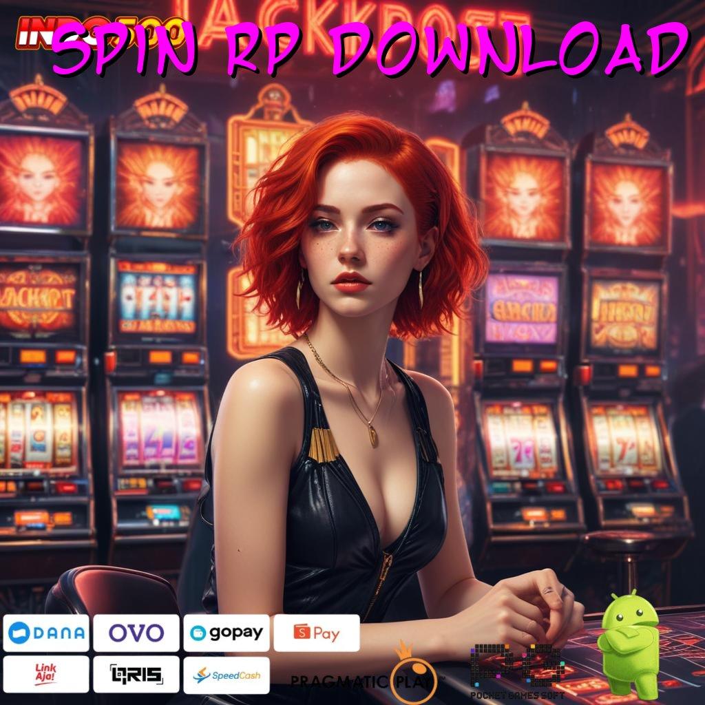 SPIN RP DOWNLOAD jackpot scatter langsung hasilkan profit