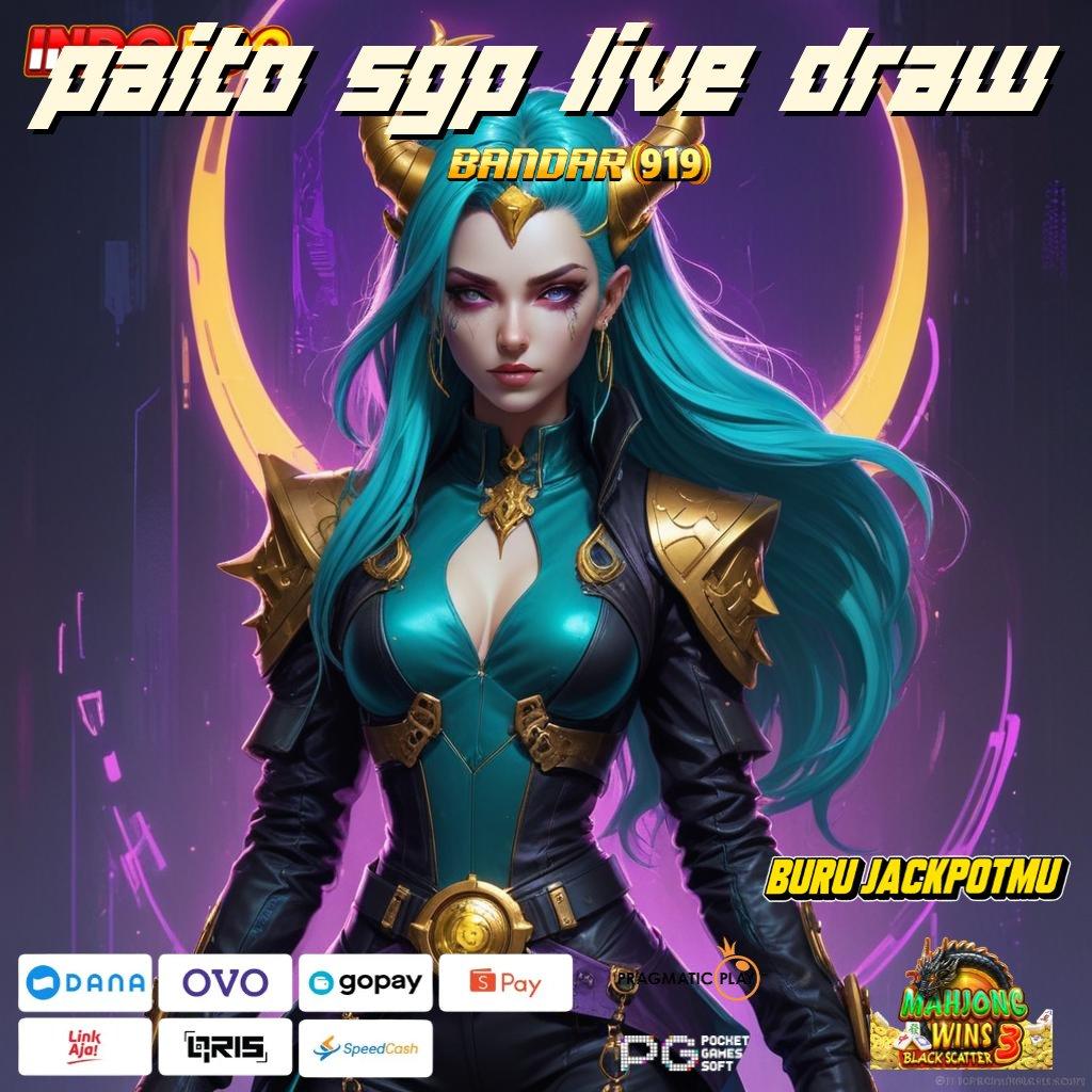 PAITO SGP LIVE DRAW ↪ Kode Pembuka Harta APK Slot Idr 777 Inovasi Terbaru 2025