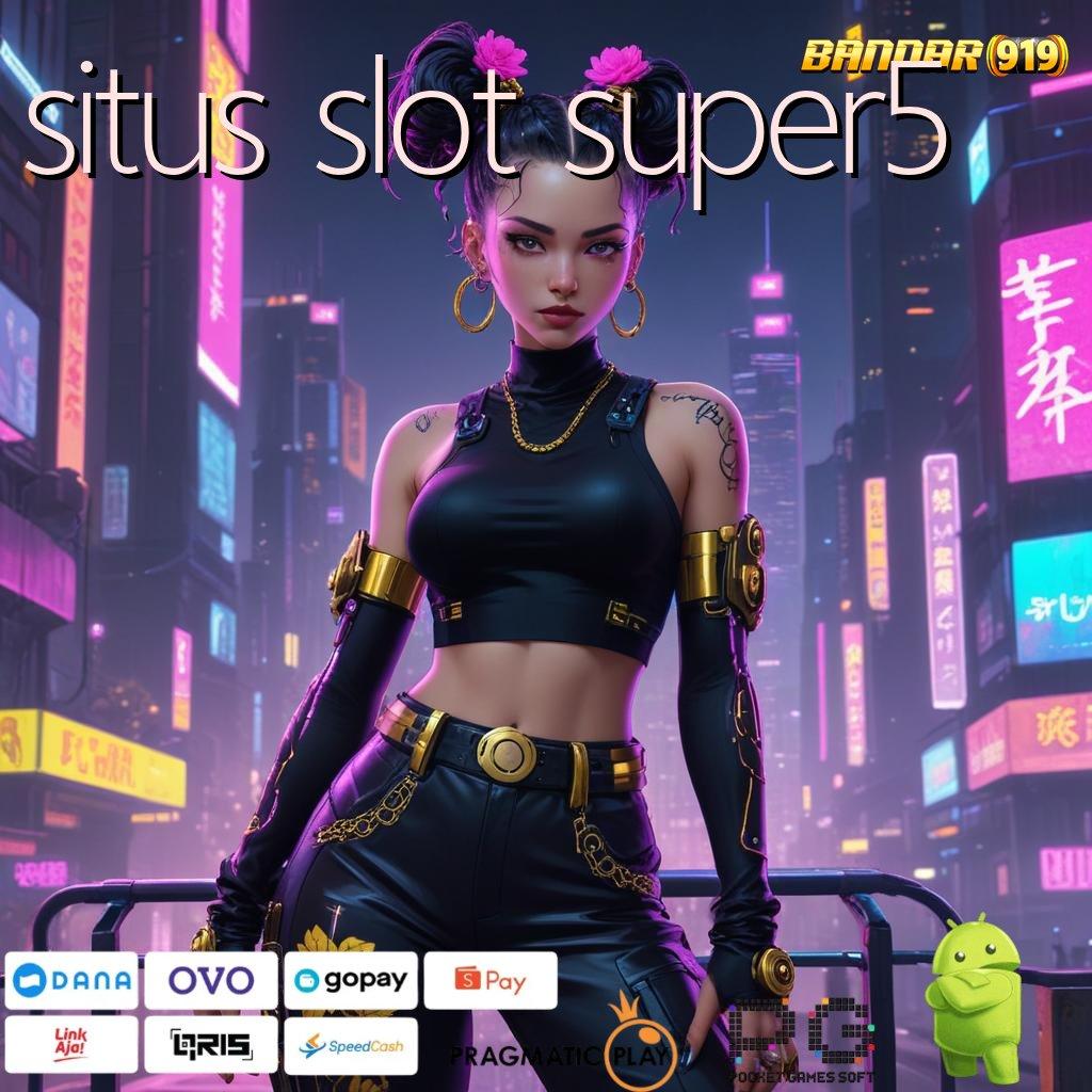 SITUS SLOT SUPER5 > RTP Teraktual Paling Update Slot Seru Thailand