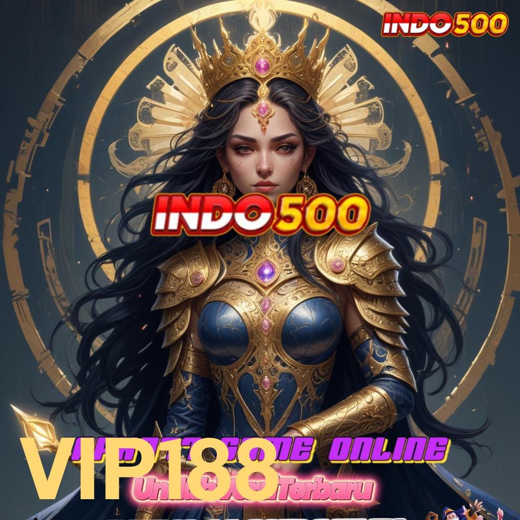 VIP188 ✅ Versi Blockchain Apk 5.4 Untuk Keamanan Maksimal