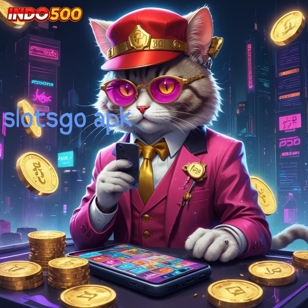 SLOTSGO APK ® praktik teknikal efektif install sertifikasi cepat