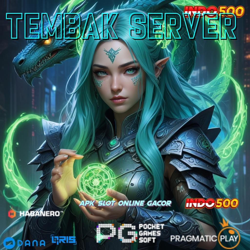 Tembak Server