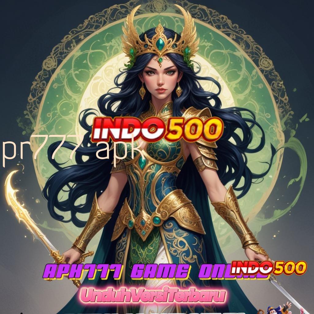 PR777 APK ➿ tanpa uang keuntungan nyata teratas pertama