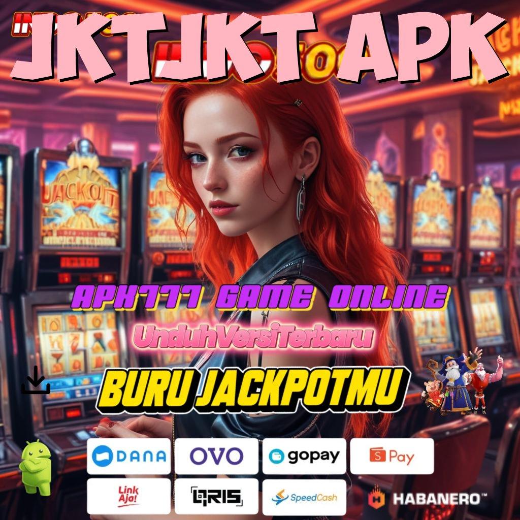 Jktjkt Apk