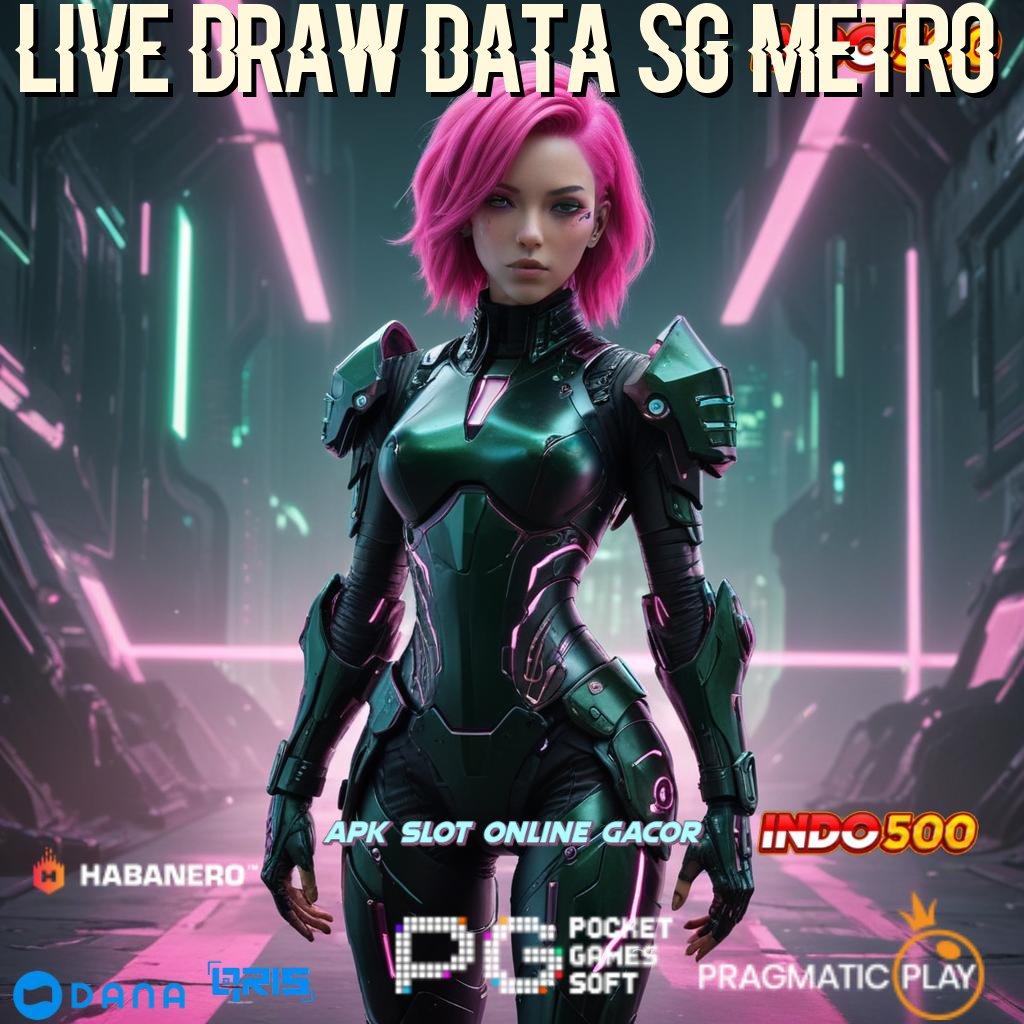 Live Draw Data Sg Metro