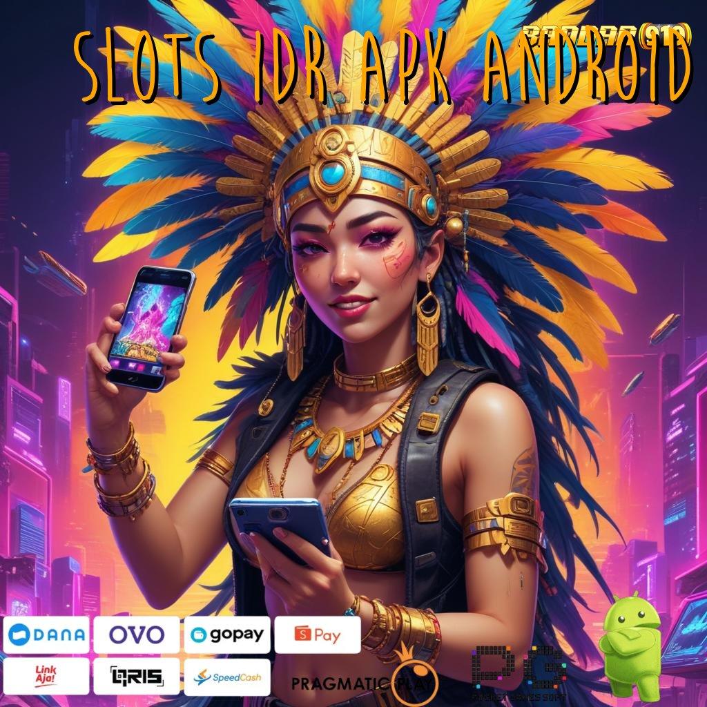 SLOTS IDR APK ANDROID , titik penghubung basis digital sistem penghubung area kerja penopang