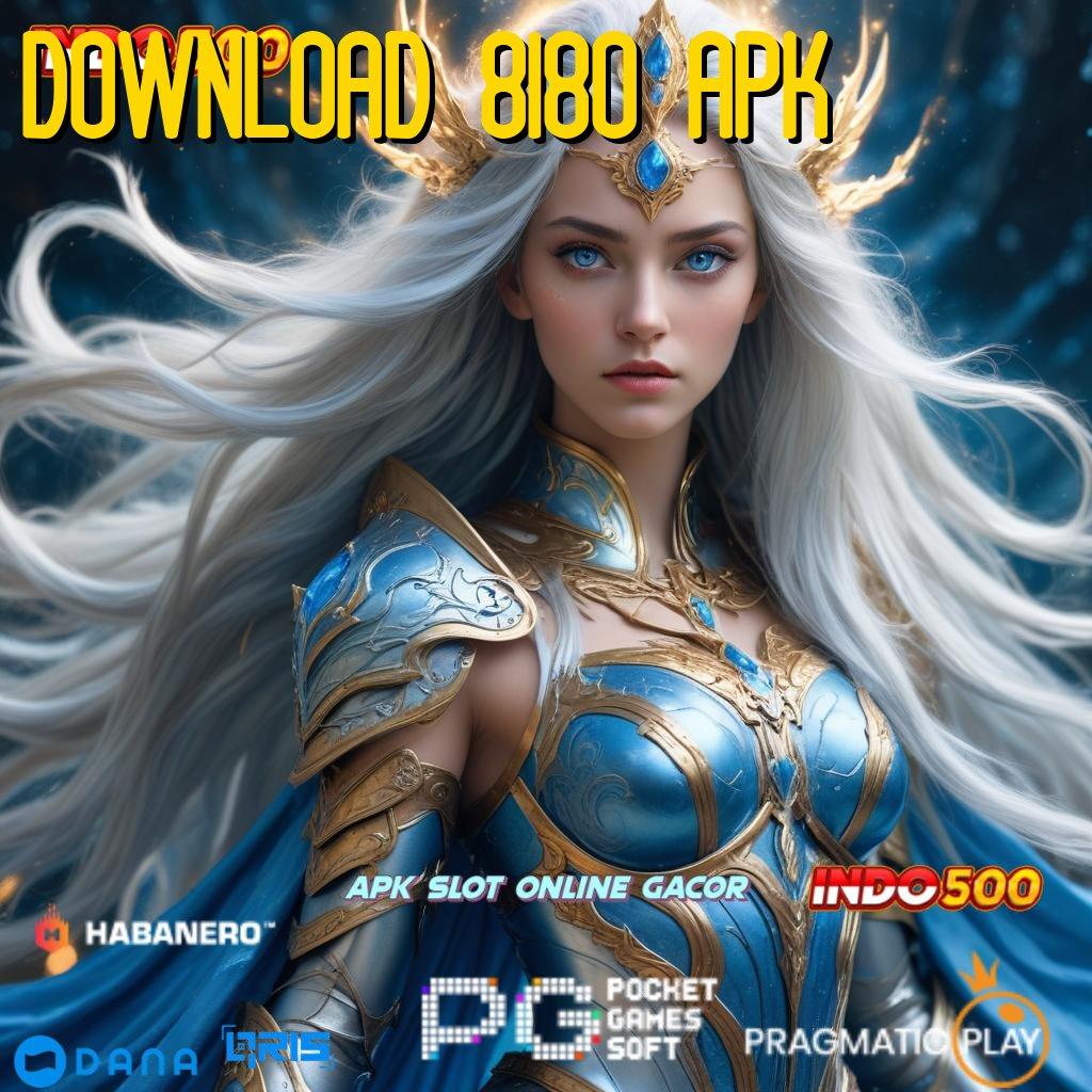 DOWNLOAD 8180 APK ➽ mesin arena zona penopang sistem kerja