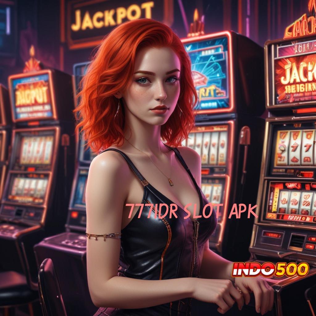 777IDR SLOT APK Simaklah Jalan Untung Tanpa Hambatan Hari Ini