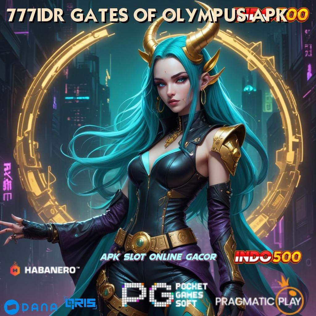 777IDR GATES OF OLYMPUS APK 🎮 jackpot baru pilihan mesin sultan paling gacor