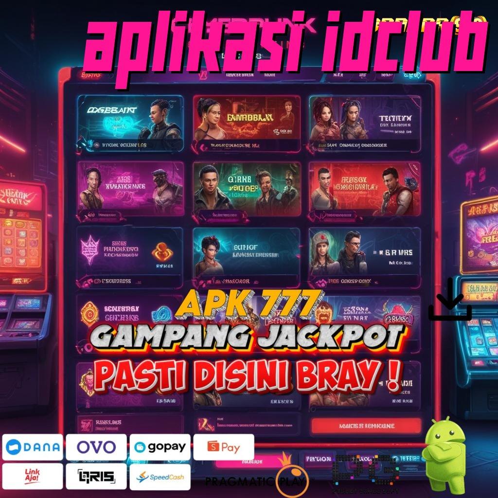 APLIKASI IDCLUB | Pola Gacor Dengan Informasi Terupdate